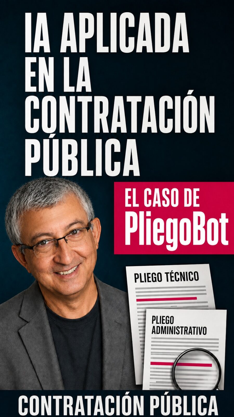IA aplicada en la contratación pública: el caso de PliegoBot